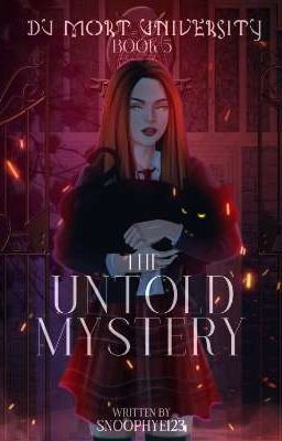 Du Mort University: The Untold Mystery