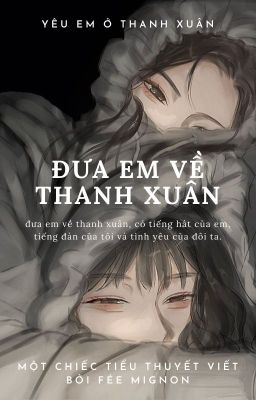 Đưa em về thanh xuân.