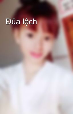 Đũa lệch