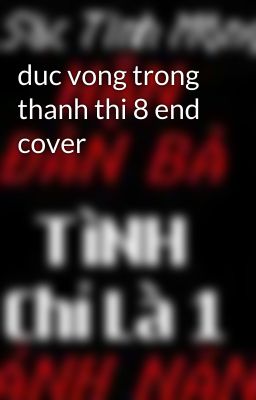 duc vong trong thanh thi 8 end cover