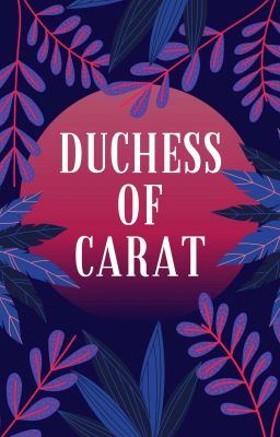 Duchess of Carat