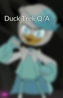 Duck Trek Q/A