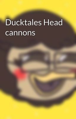 Ducktales Head cannons