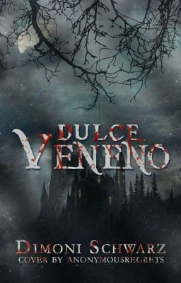 DULCE VENENO