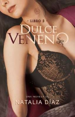 Dulce Veneno 3 (EN PAUSA)