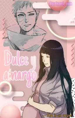 Dulce y Amargo | Naruto Fanfic