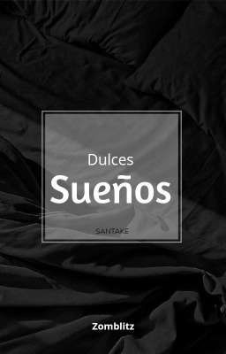 Dulces sueños