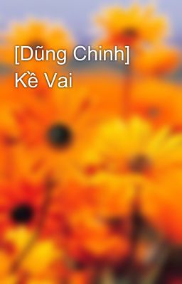 [Dũng Chinh] Kề Vai