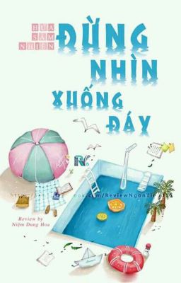 Đừng nhìn xuống đáy