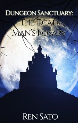 Dungeon Sanctuary: The Dead Man's Rosary