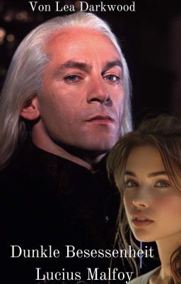 Dunkle Besessenheit - Lucius Malfoy