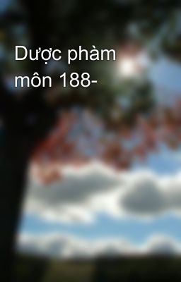 Dược phàm môn 188-