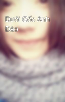 Dưới Gốc Anh Đào