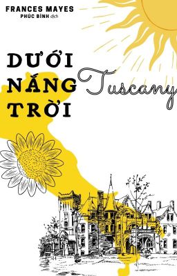 Dưới nắng trời Tuscany (truyện dịch)