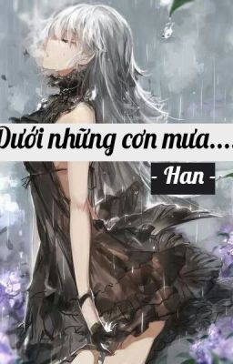 Dưới Những Cơn Mưa...