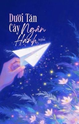 Dưới Tán Cây Ngân Hạnh
