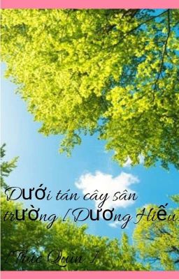 Dưới tán cây sân trường 