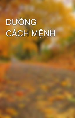 ĐƯỜNG CÁCH MỆNH