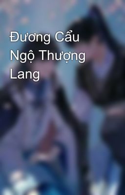 Đương Cẩu Ngộ Thượng Lang