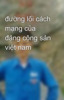 đường lối cách mạng của đảng cộng sản việt nam