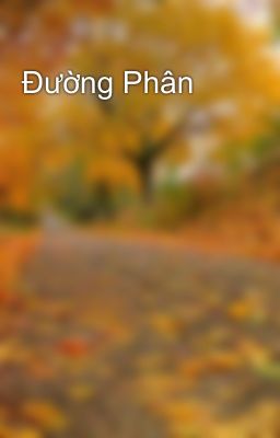 Đường Phân 