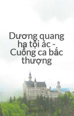 Dương quang hạ tội ác - Cuồng ca bắc thượng