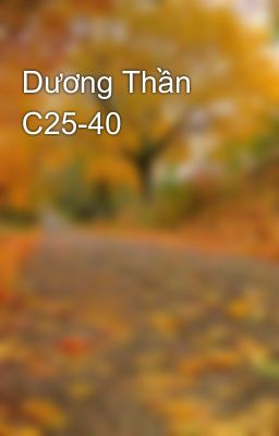 Dương Thần C25-40