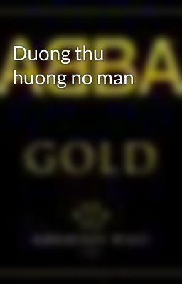 Duong thu huong no man