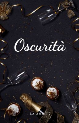 [DươngRhy] Oscurità