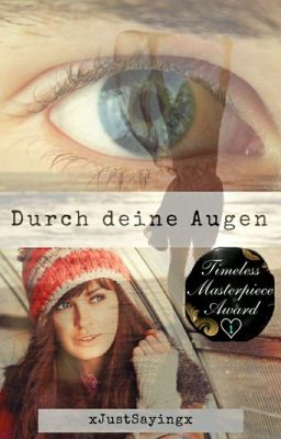 Durch deine Augen #RainbowAward2018 #LeseLiebe18 #SilenceAward18 #WaveAward2019