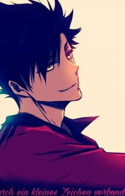 Durch ein kleines Zeichen verbunden (Kuroo FF - 黒尾 鉄朗)