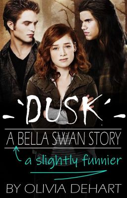 DUSK - A Bella Swan Story