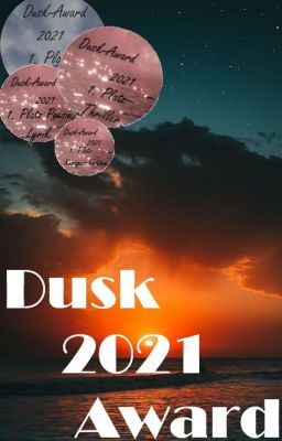 Dusk-Award 2021 | closed