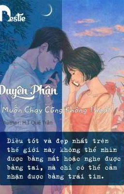 Duyên Phận Muốn Chạy Cũng Không Thoát