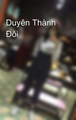 Duyên Thành Đôi