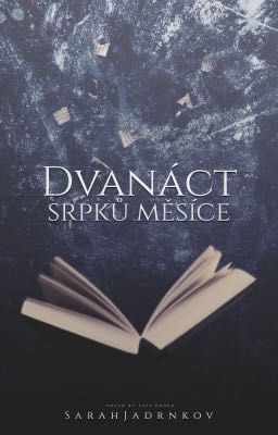 Dvanáct srpků měsíce //výzva// 