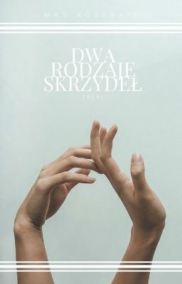 Dwa Rodzaje Skrzydeł || Ereri