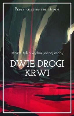 Dwie Drogi Krwi