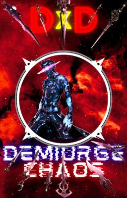 DxD - Demiurge Chaos