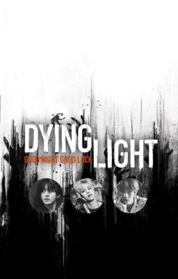 Dying Light | Jikook