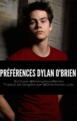 Dylan O'Brien when... { traduction en français }