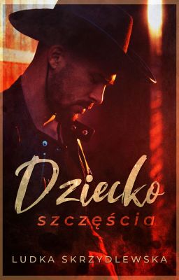 Dziecko szczęścia | ZAKOŃCZONE