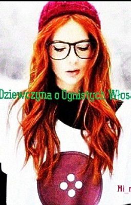 Dziewczyna o ognistych włosach