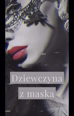 Dziewczyna z maską