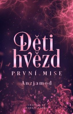 Děti hvězd II - První mise