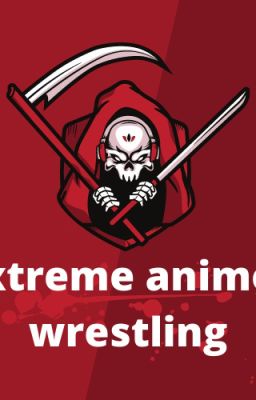 E.A.W (Extreme anime Wrestling) war zone