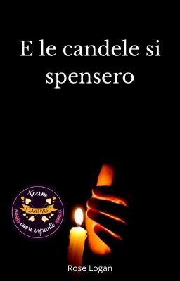 E le candele si spensero