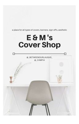 E & M's Cover Shop  [O P E N]