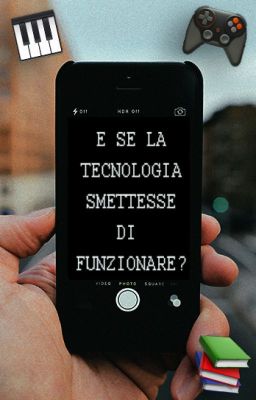 E se la tecnologia smettesse di funzionare?