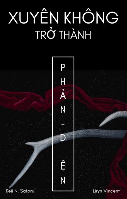 [EABO] - Xuyên không trở thành phản diện.